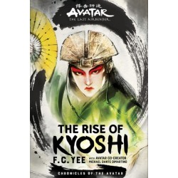 Avatar, The Last Airbender: The Rise of Kyoshi (Chronicles of the Avatar Book 1)