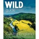 Wild Guide Central England: Adventures in the Peak District, Cotswolds, Midlands, Wye Valley, Welsh Marches and Lincolnshire Coast