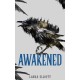 Awakened