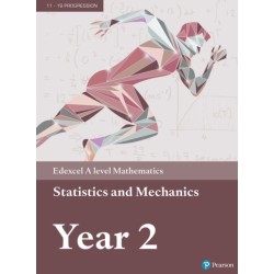Pearson Edexcel A level Mathematics Statistics & Mechanics Year 2 Textbook + e-book