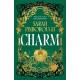 Charm: The definitive dark fantasy romance retelling of Cinderella from the Sunday Times bestselling author of global sensation Behind Her Eyes