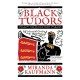 Black Tudors: The Untold Story