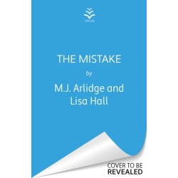 The Mistake: An absolutely gripping psychological thriller with a shocking twist