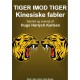 Tiger imod tiger: Kinesiske fabler
