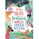 Tales of Brave and Brilliant Girls from the Greek Myths