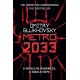 Metro 2033: The novels that inspired the bestselling games