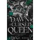 The Dawn of the Cursed Queen: The latest sizzling, dark romantasy book in the Gods & Monsters series!