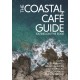 The Coastal Cafe Guide: Eating on the Edge