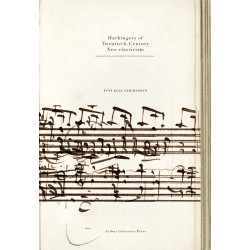 Harbingers of Twentieth-Century Neo-classicism