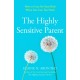 The Highly Sensitive Parent: How to Care for Your Kids When You Care Too Much