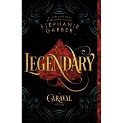 Legendary: A Caraval Novel