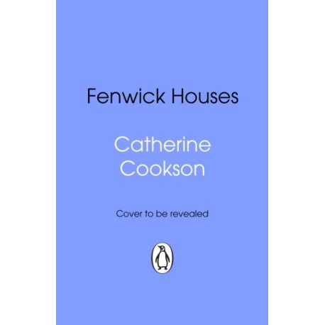 Fenwick Houses: A heart-warming and gripping historical fiction book from the bestselling author