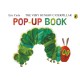 The Very Hungry Caterpillar: A Pop-Up Book