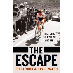 The Escape: The Tour, the Cyclist and Me