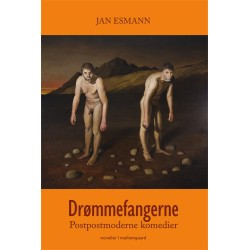 Drømmefangerne: Postpostmoderne komedier