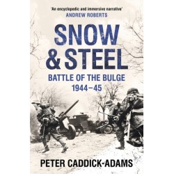Snow and Steel: Battle of the Bulge 1944-45