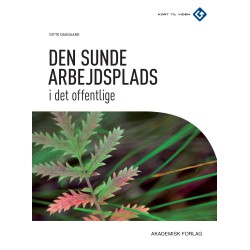 Den sunde arbejdsplads i det offentlige
