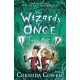 The Wizards of Once: Twice Magic: Book 2