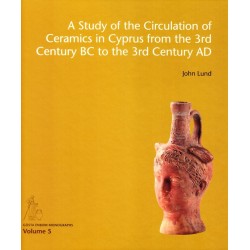 A Study of the Circulation of Ceramics in Cyprus from the 3rd Century BC to the 3rd Century AD