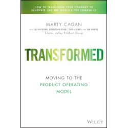 Transformed: Moving to the Product Operating Model