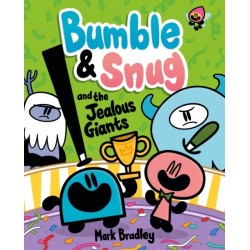 Bumble and Snug and the Jealous Giants: Book 4