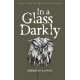 In A Glass Darkly