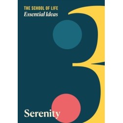 Essential Ideas 3: Serenity