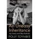 An Uneasy Inheritance: My Family and Other Radicals