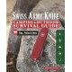 Victorinox Swiss Army Knife Camping & Outdoor Survival Guide: 101 Tips, Tricks and Uses