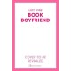 Book Boyfriend: The brand new charming and hilarious romcom from bestselling author