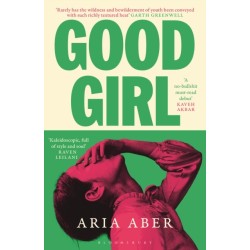 Good Girl: Shortlisted for the Women's Prize for Fiction 2025