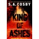 King of Ashes: the new thriller from the award-winning and internationally bestselling author