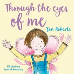 Through the Eyes of Me