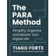 The PARA Method: Simplify, Organise and Master Your Digital Life