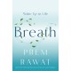 Breath: Wake Up to Life