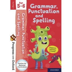 Progress with Oxford: Progress with Oxford: Grammar and Punctuation Age 5-6- Practise for School with Essential English Skills