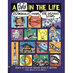 A Day in the Life of an Astronaut, Mars and the Distant Stars: Space as You've Never Seen it Before