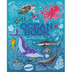 The Ocean Book: A Deep Dive into Our World's Oceans