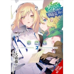 Is It Wrong to Try to Pick Up Girls in a Dungeon? Minor Myths and Legends, Vol. 2 (light novel)
