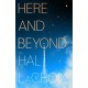 Here and Beyond