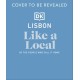 Lisbon Like a Local: By the People Who Call It Home