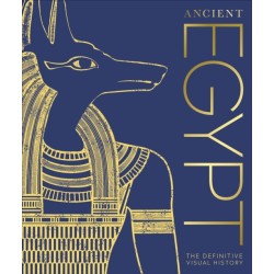 Ancient Egypt: The Definitive Visual History