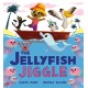 The Jellyfish Jiggle