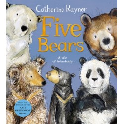 Five Bears: A Tale of Friendship