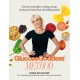The Glucose Goddess Method: Your four-week guide to cutting cravings, getting your energy back, and feeling amazing. With 100+ super easy recipes