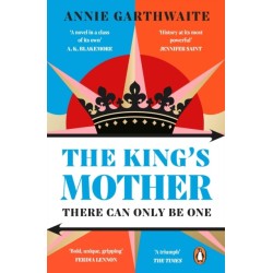 The King’s Mother: Four mothers fight for their sons as the Wars of the Roses rage