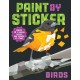 Paint by Sticker: Birds: Create 12 Stunning Images One Sticker at a Time!
