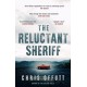 The Reluctant Sheriff: The new Mick Hardin novel