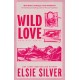 Wild Love: Discover the Sunday Times bestseller* and your newest small town romance obsession!