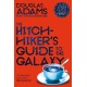 The Hitchhiker's Guide to the Galaxy: The 42nd Anniversary Edition of Douglas Adams's International Bestseller